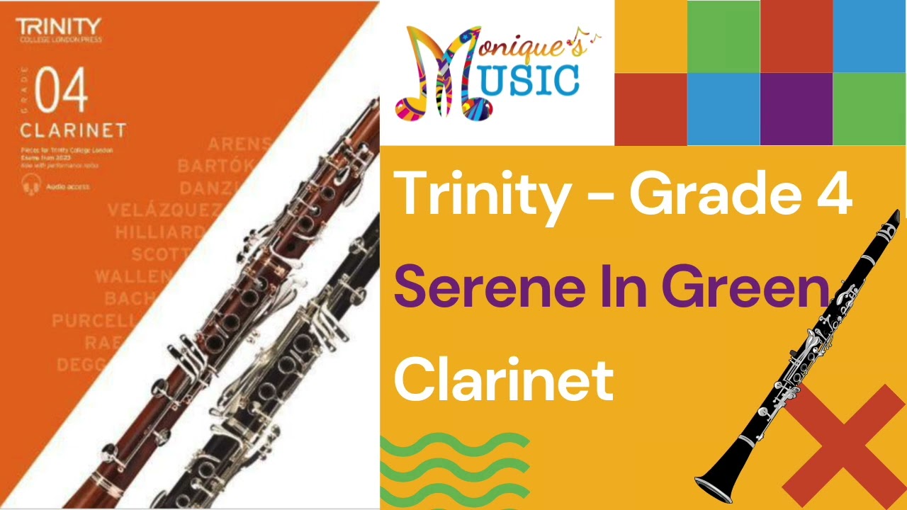 Serene In Green - Demo - Trinity - Clarinet - Gr4