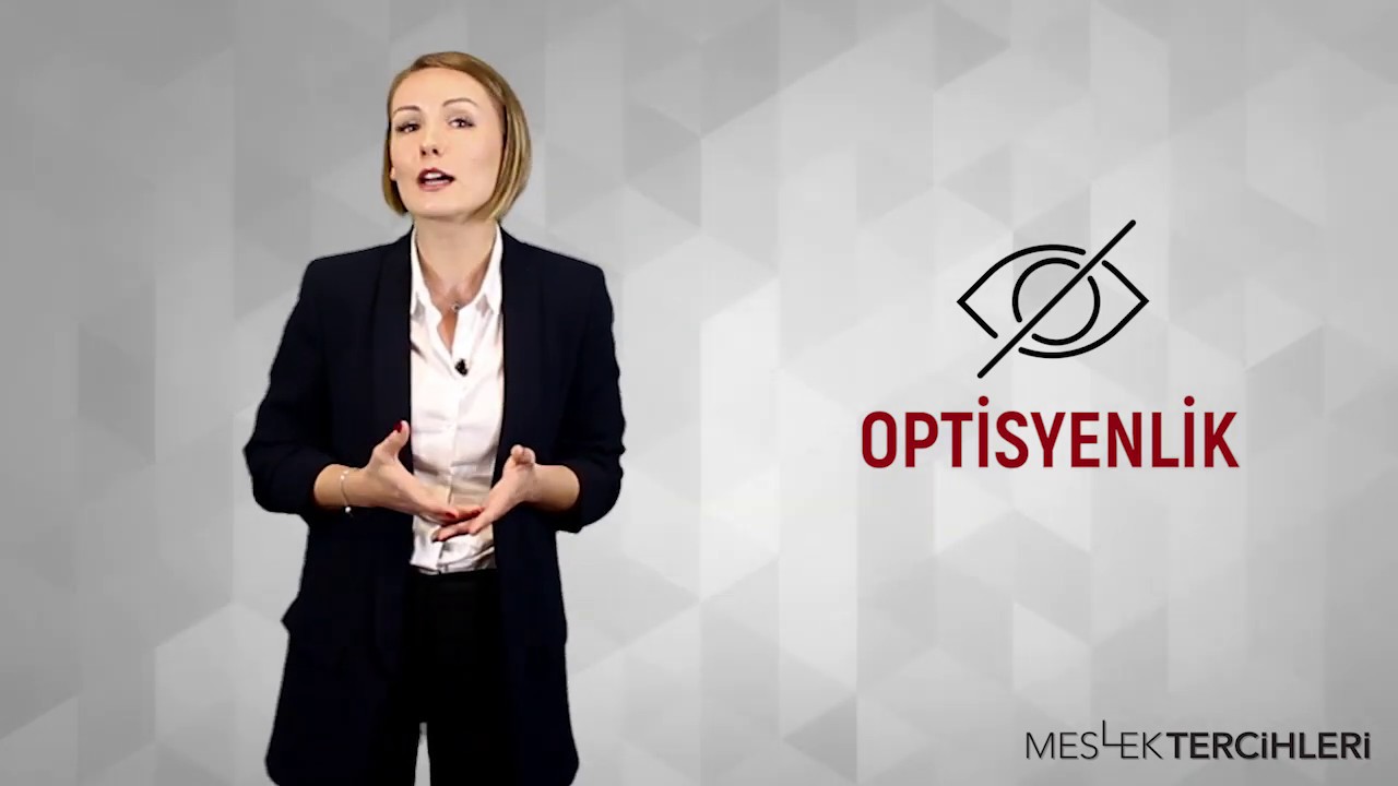 OPTİSYENLİK | MESLEK TERCİHLERİ