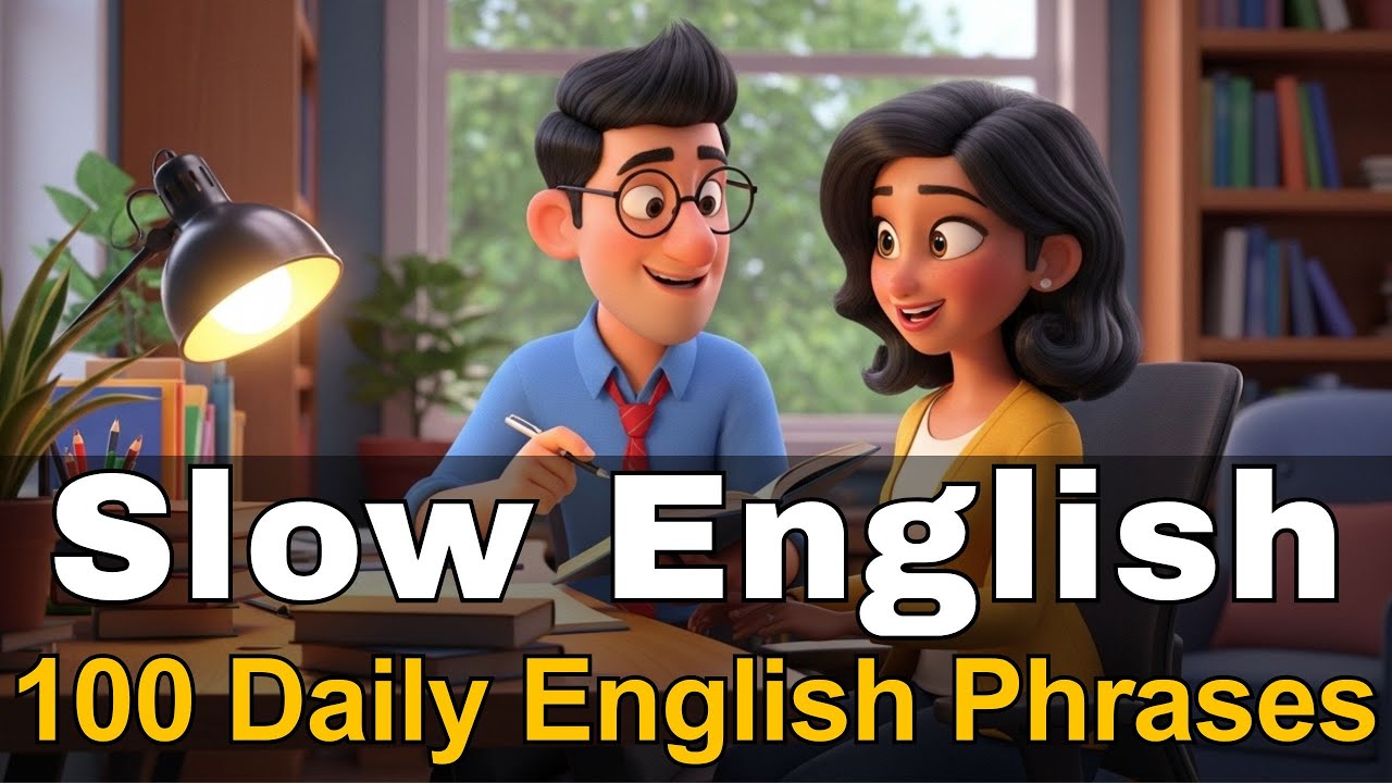 100 Daily English Phrases | Learn English for Everyday Life | English Listening Practice