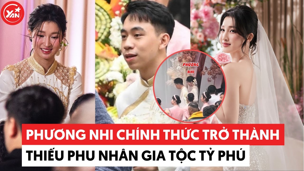 Phương Nhi chính thức trở thành thiếu phu nhân gia tộc tỷ phú giàu nhất Việt Nam