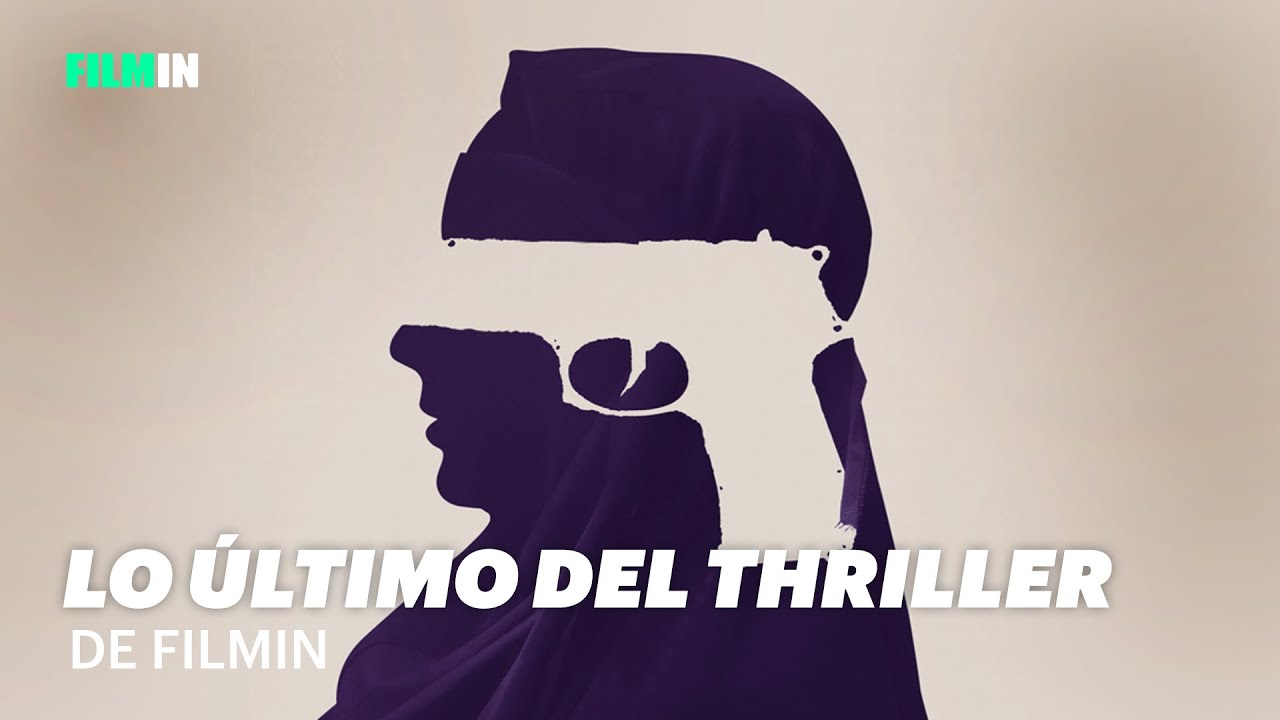 Los &uacute;ltimos estrenos de Thriller en Filmin: Suspense y acci&oacute;n al m&aacute;ximo