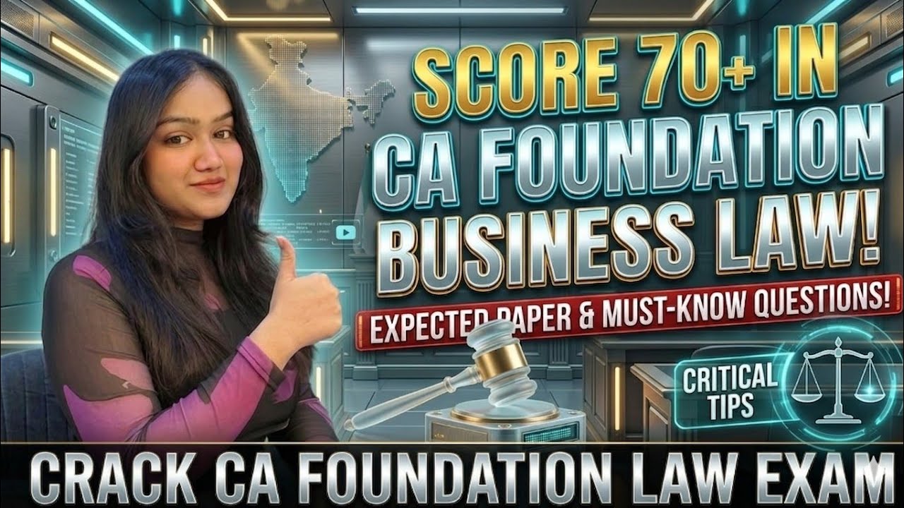 CA Foundation Business Law май 2026 | Ожидаемые темы + Прогноз экзамена (Стратегия на 65+ баллов)...