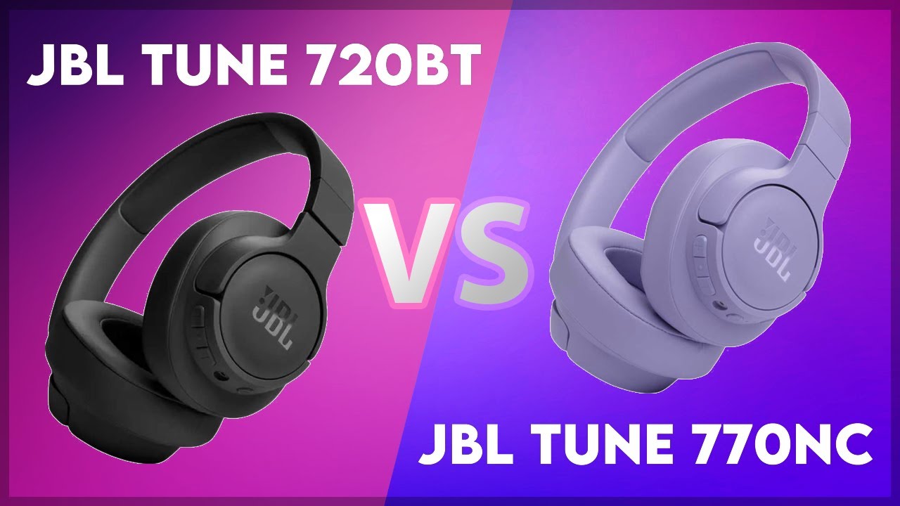 JBL Tune 720BT vs JBL Tune 770NC Technical Comparison