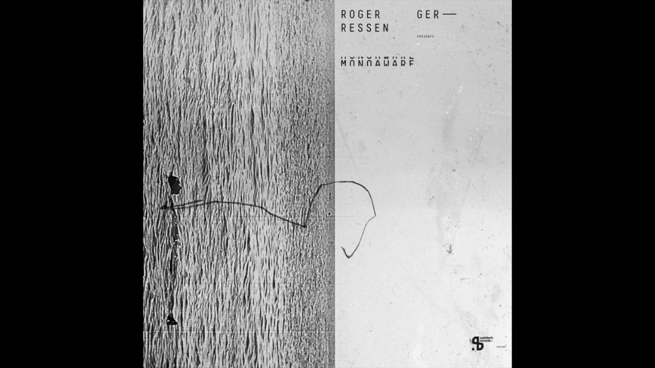 Roger Gerressen - Monoaware_A1 (Sushitech Records)