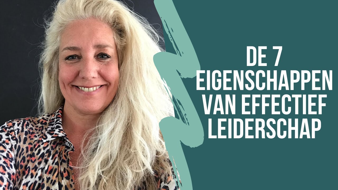 De 7 eigenschappen van effectief leiderschap