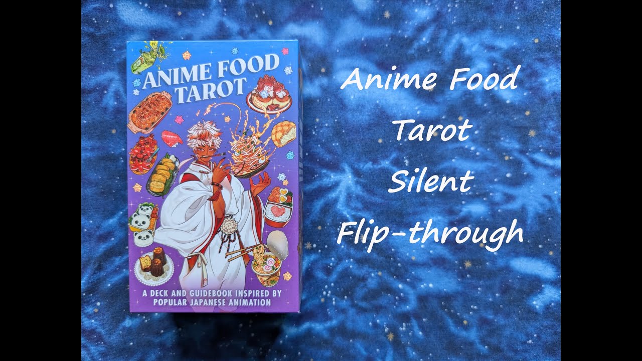 Anime Food Tarot - Silent Flip-through