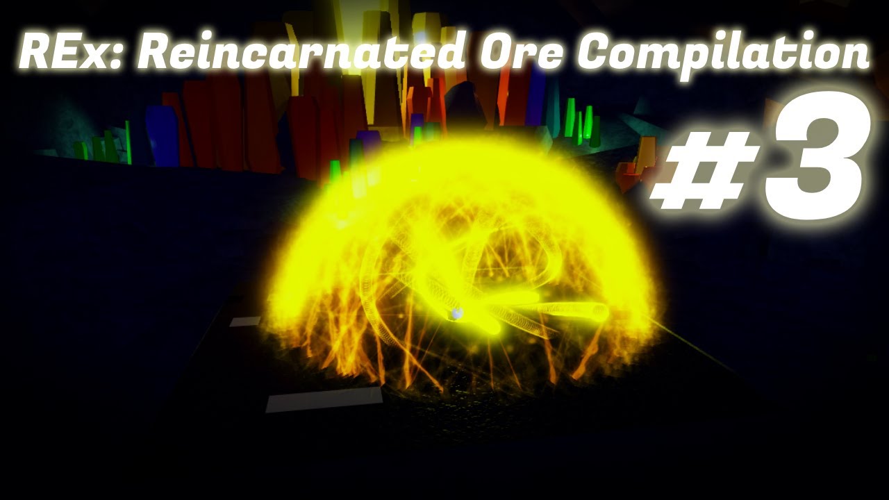 REx:R Rare Ore Compilation 3 | 100M blocks mined edition | REx: Reincarnated | Roblox
