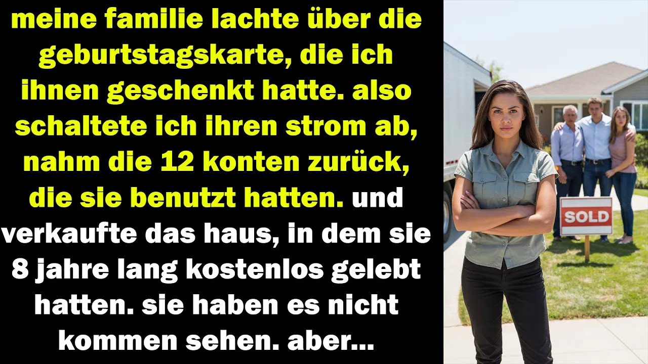 sie verspotteten meine geburtstagskarte… doch als ich das haus verkaufte, brach ihr leben zusammen