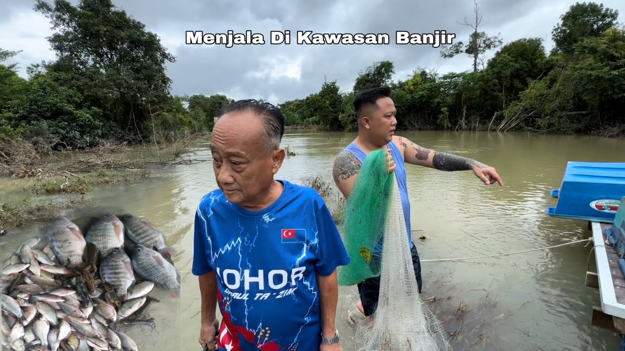 Mencuba Jala Baru Memang Mantap Kembang Habis!!!…// Menjala Di Kawasan Banjir Kota Tinggi //