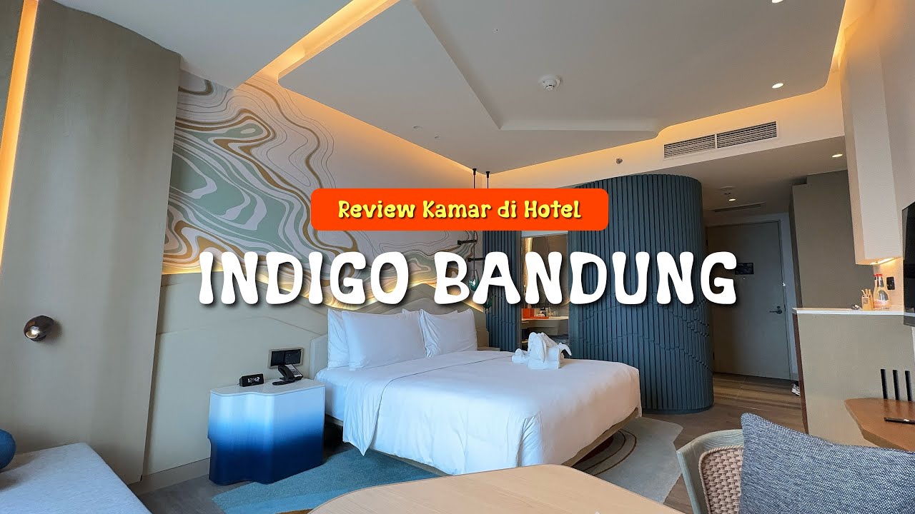 REVIWE KAMAR DI HOTEL INDIGO BANDUNG 