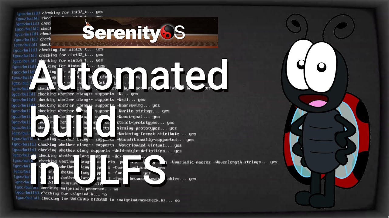 #SerenityOS autonomous automated build in #ULFS 0.2 #CoolRetroTerm demo.