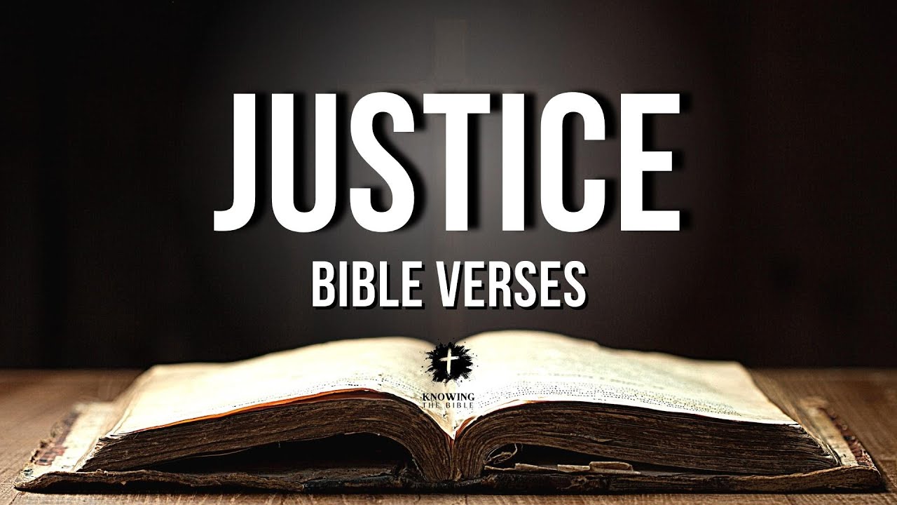Bible Verses About Justice [KJV] | Justice In The Bible Explained