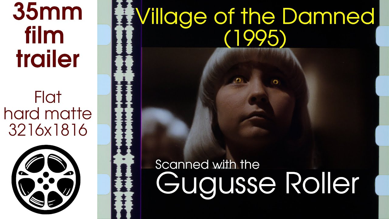 Village of the Damned (1995) 35mm film trailer, flat hard matte, 3224x1712