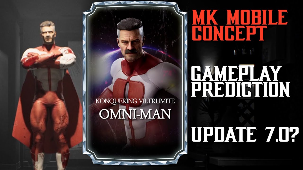 MK Mobile Concept - MK1 OMNI-MAN (Konquering Viltrumite) Gameplay prediction. (UPDATE 6.?)