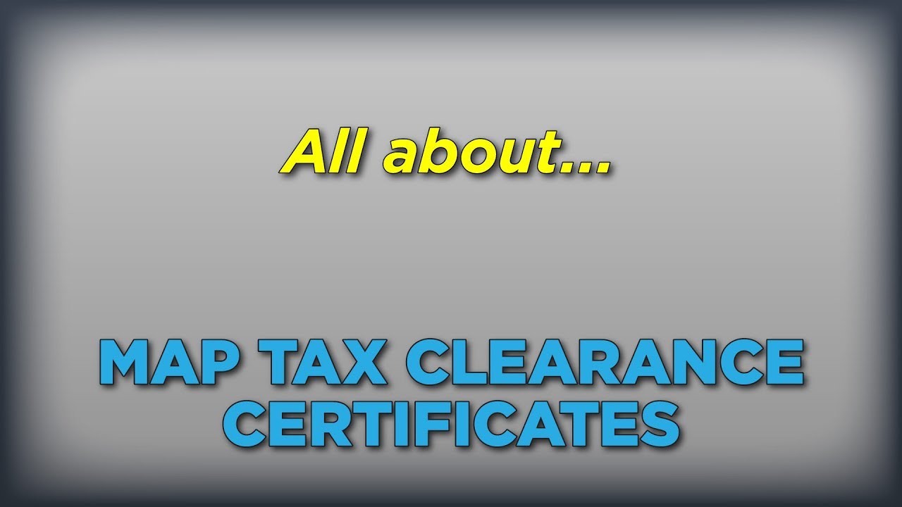 Map Tax Clearance Certificates
