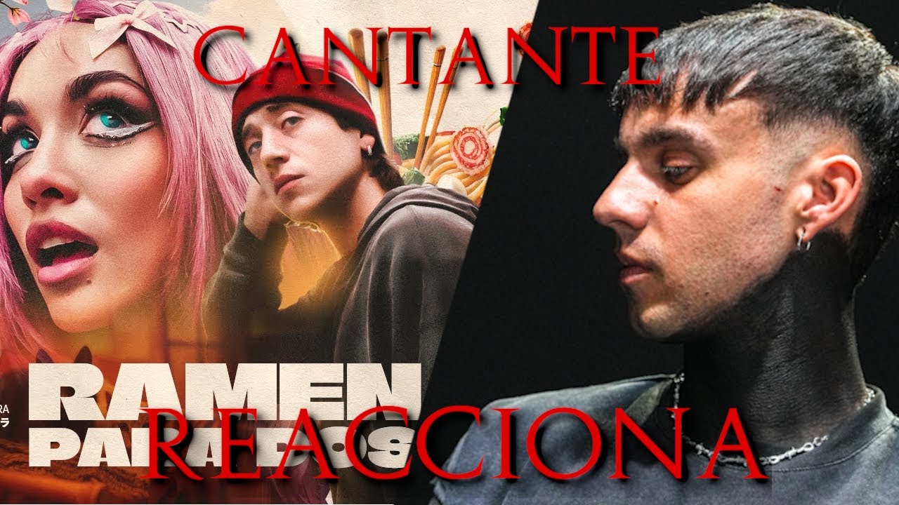 VOLVIMOS A 2019?? | CANTANTE REACCIONA A Maria Becerra, Paulo Londra - RAMEN PARA DOS | ANALISIS