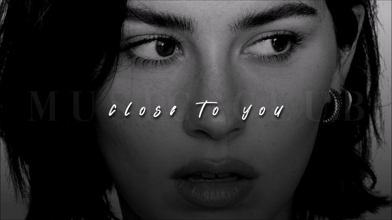 Gracie Abrams, Close To You | sped up |
