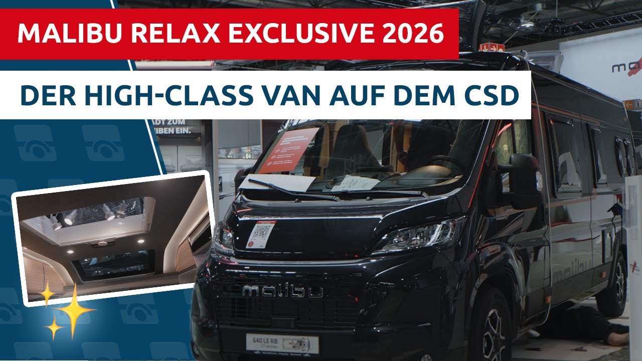 Malibu Relax „Exclusive“ 640 LE RB🚐 Das Malibu Top-Modell 2026 auf dem Caravan Salon Düsseldorf 2025