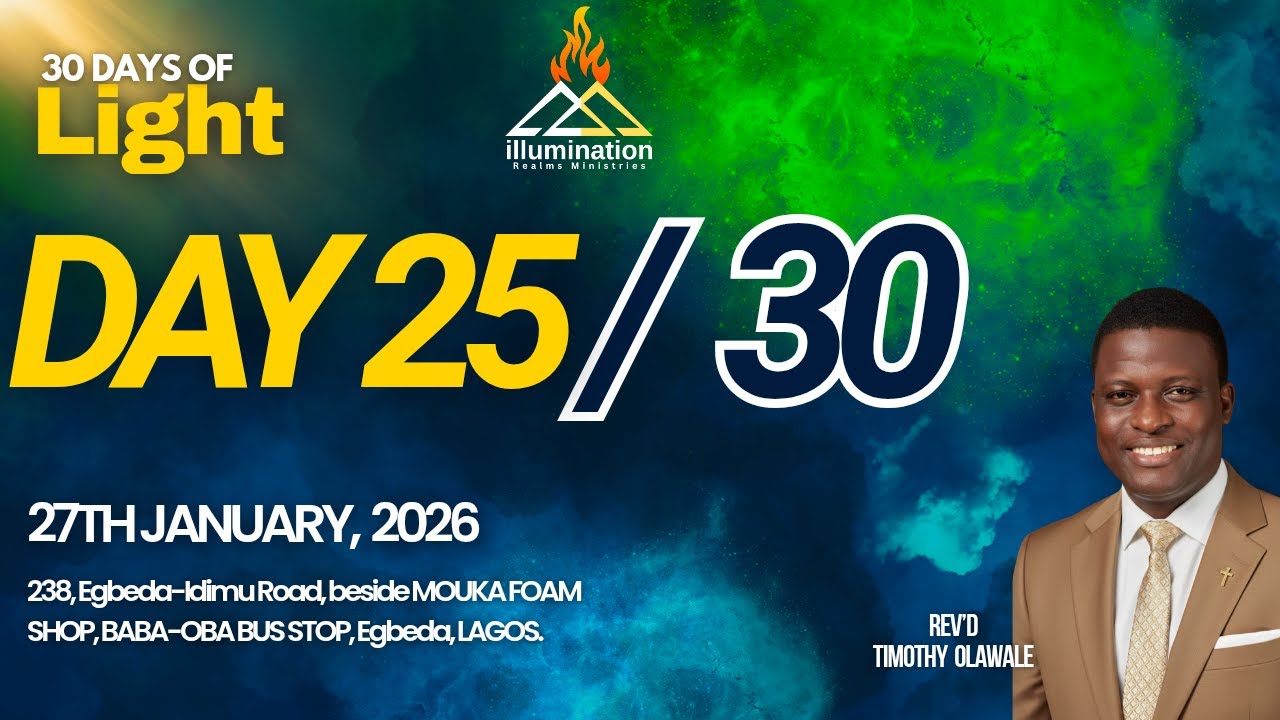 30 DAYS OF LIGHT | DAY 25 | EXCEEDING GREATNESS OF HIS POWER | 27TH JANUARY, 2026.