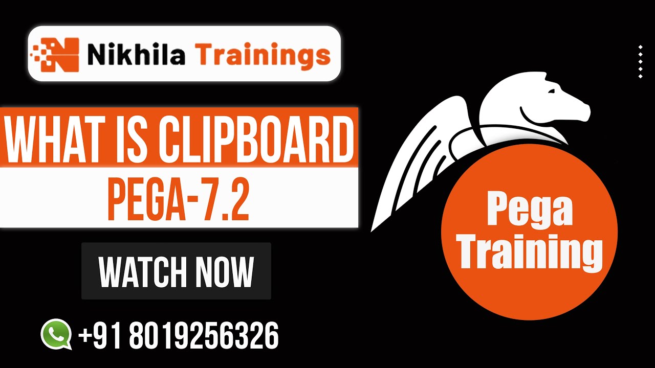 What is Clipboard in PEGA | Best PEGA Online Training | Nikhila Trainings
