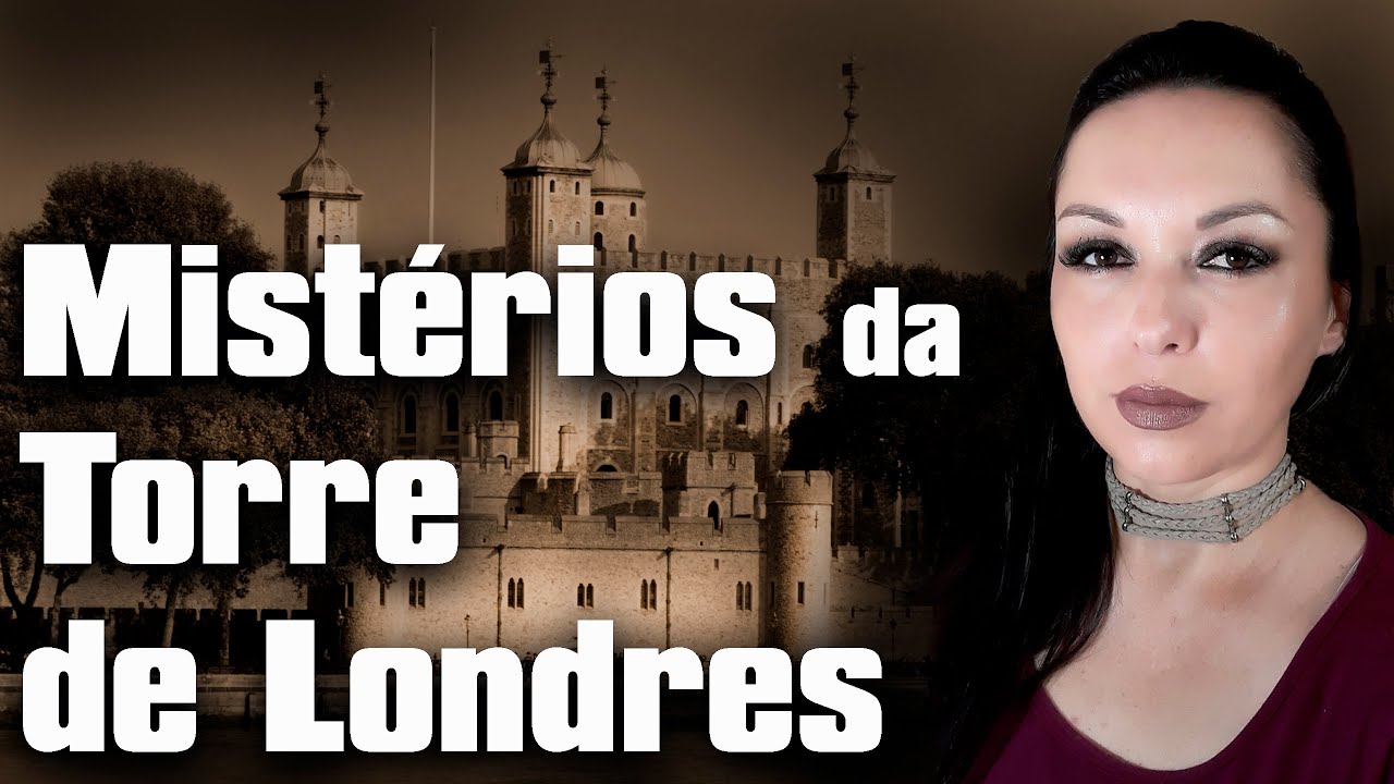Mist&eacute;rios da Torre de Londres