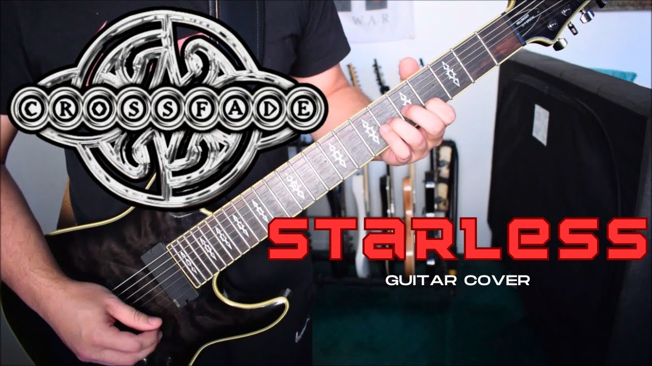 Crossfade - Starless (Guitar Cover)