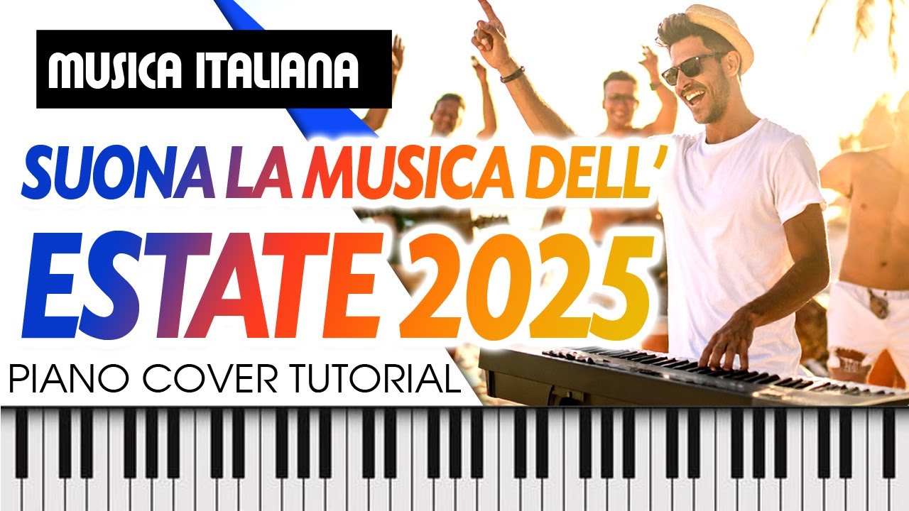 Come Suonare i Tormentoni Estate 2025 al Piano | Tutorial Facile Canzoni del momento
