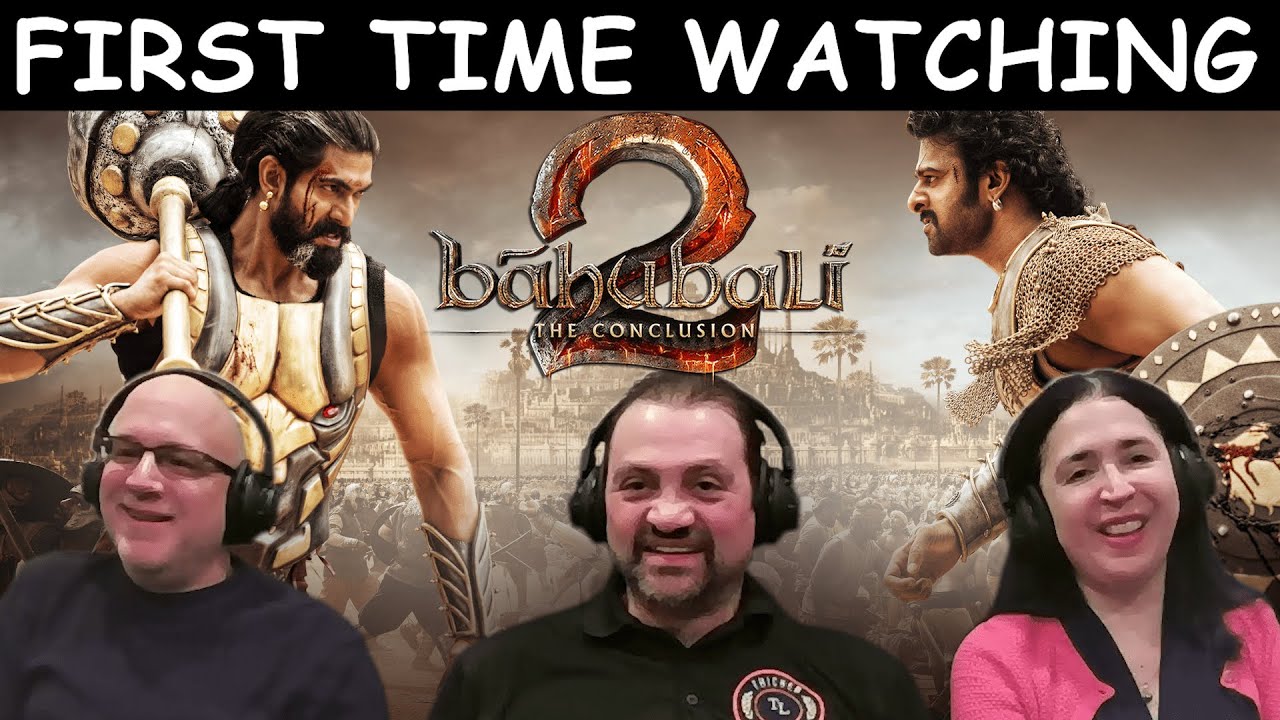 BAAHUBALI 2: THE CONCLUSION (బాహుబలి 2)  First Time Reacting & Watching!