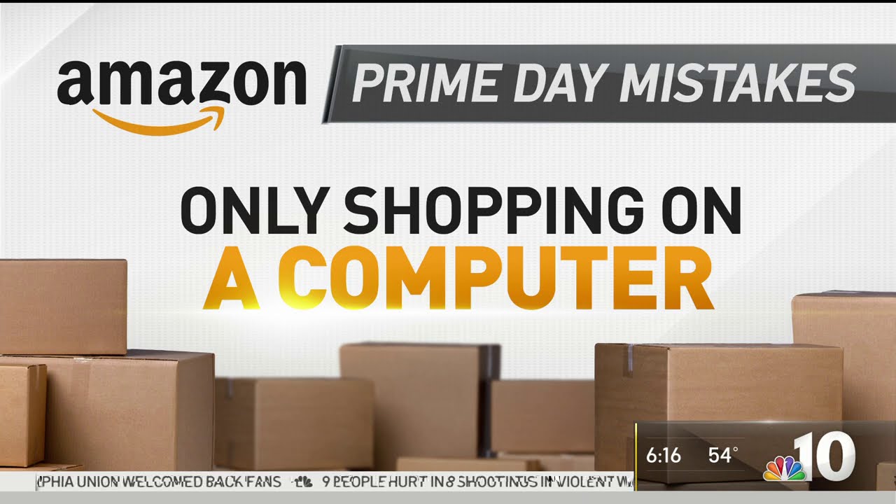Make Sure You Don't Make These Amazon Prime Day Mistakes | NBC10 Philadelphia