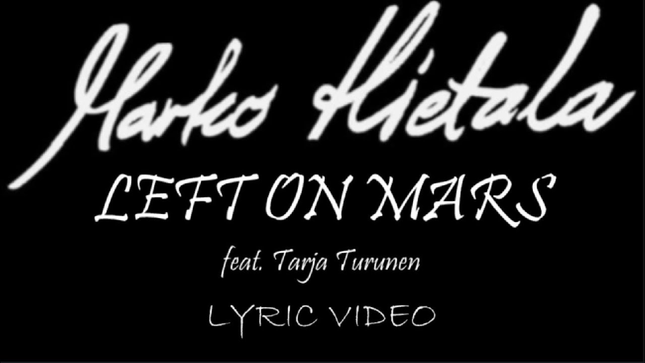 Marko Hietala - Left On Mars (feat. Tarja Turunen) -  2024 - Lyric Video