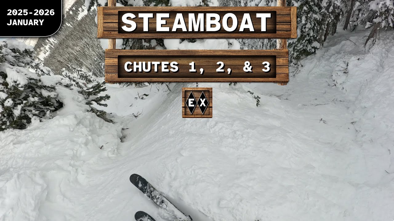 Steamboat ♢♢ Chutes 1, 2, & 3 | Early January 2026