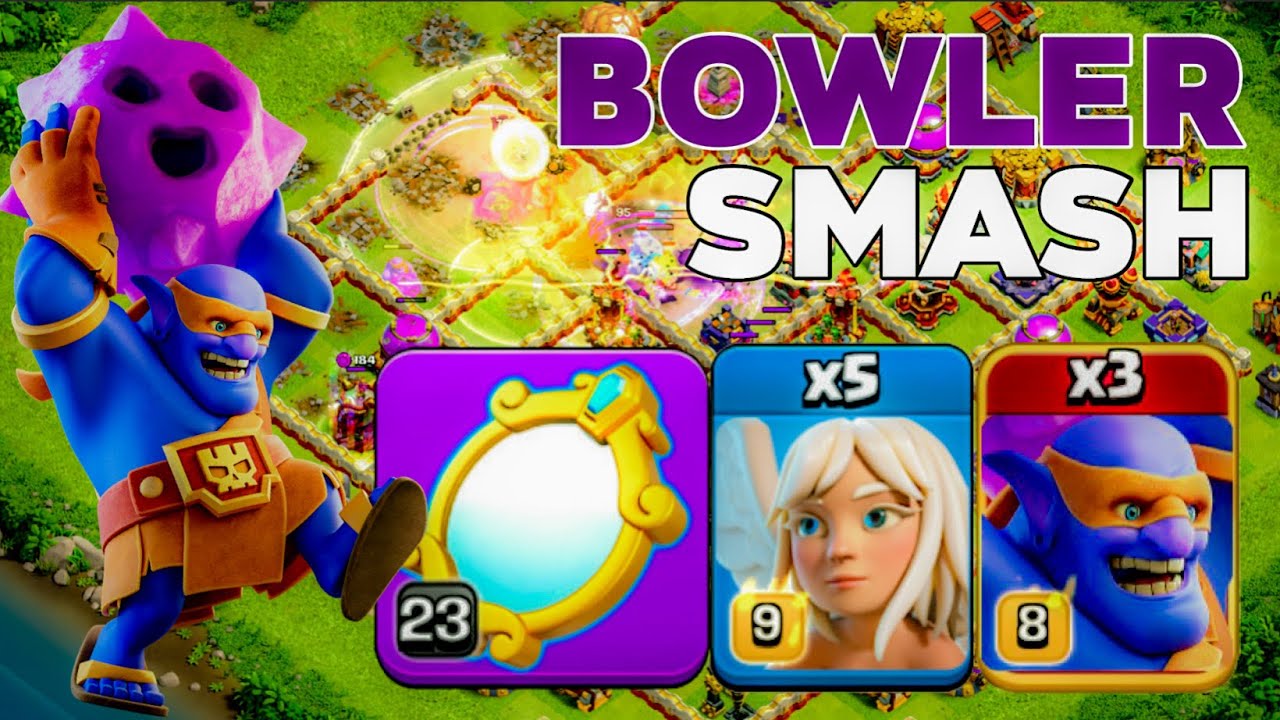Super Smash: TH16 Super Bowler Smash Legend League Attacks!