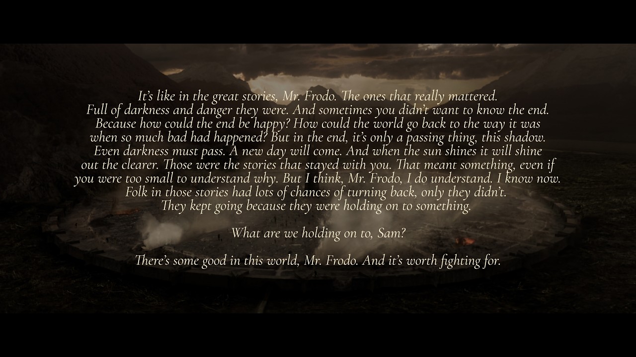 &ldquo;It&rsquo;s Worth Fighting For&rdquo; | Sam&rsquo;s Speech from LOTR | A Message for Our Time