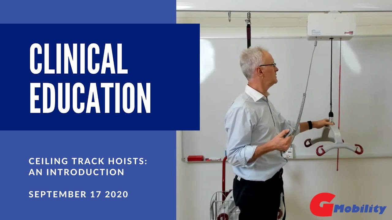 Clinical Education Webinar: Ceiling Hoists - An Introduction