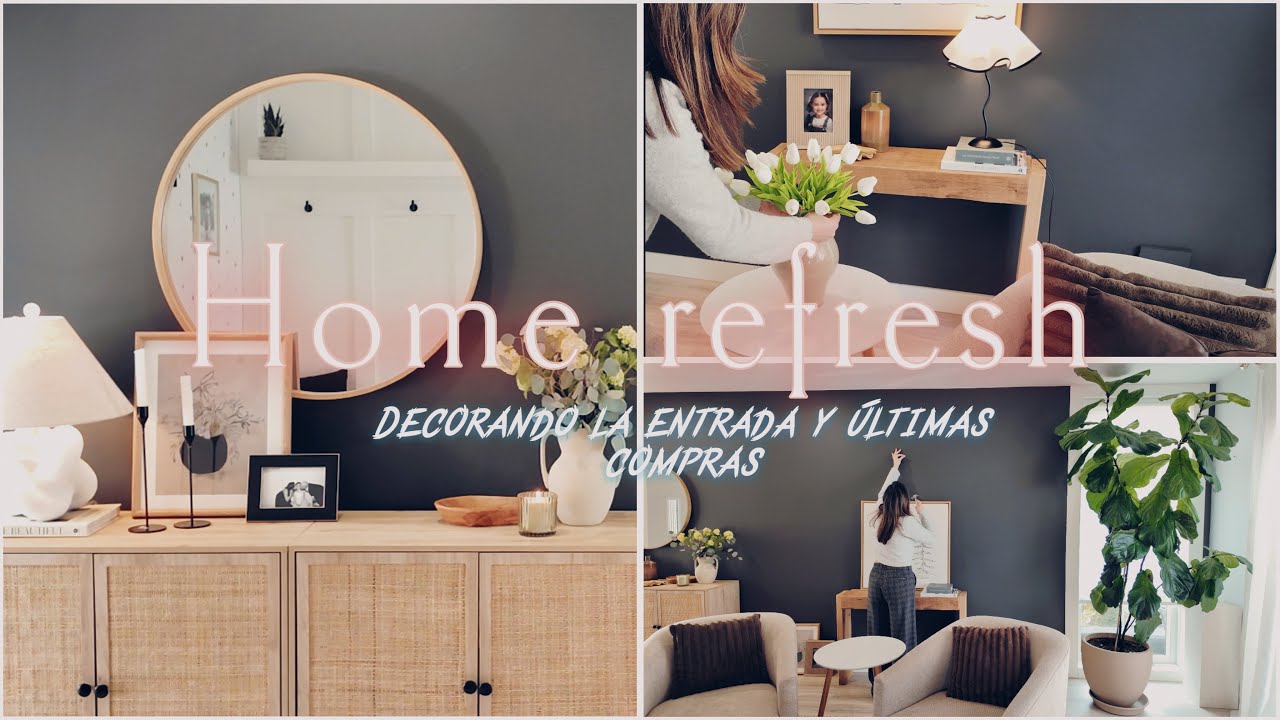 DECORA CONMIGO /Decoración de la Entrada / Ultimas compras para el hogar/ HOME REFRESH