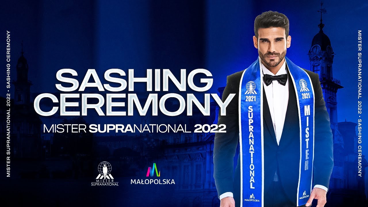 MISTER SUPRANATIONAL 2022 SASHING CEREMONY