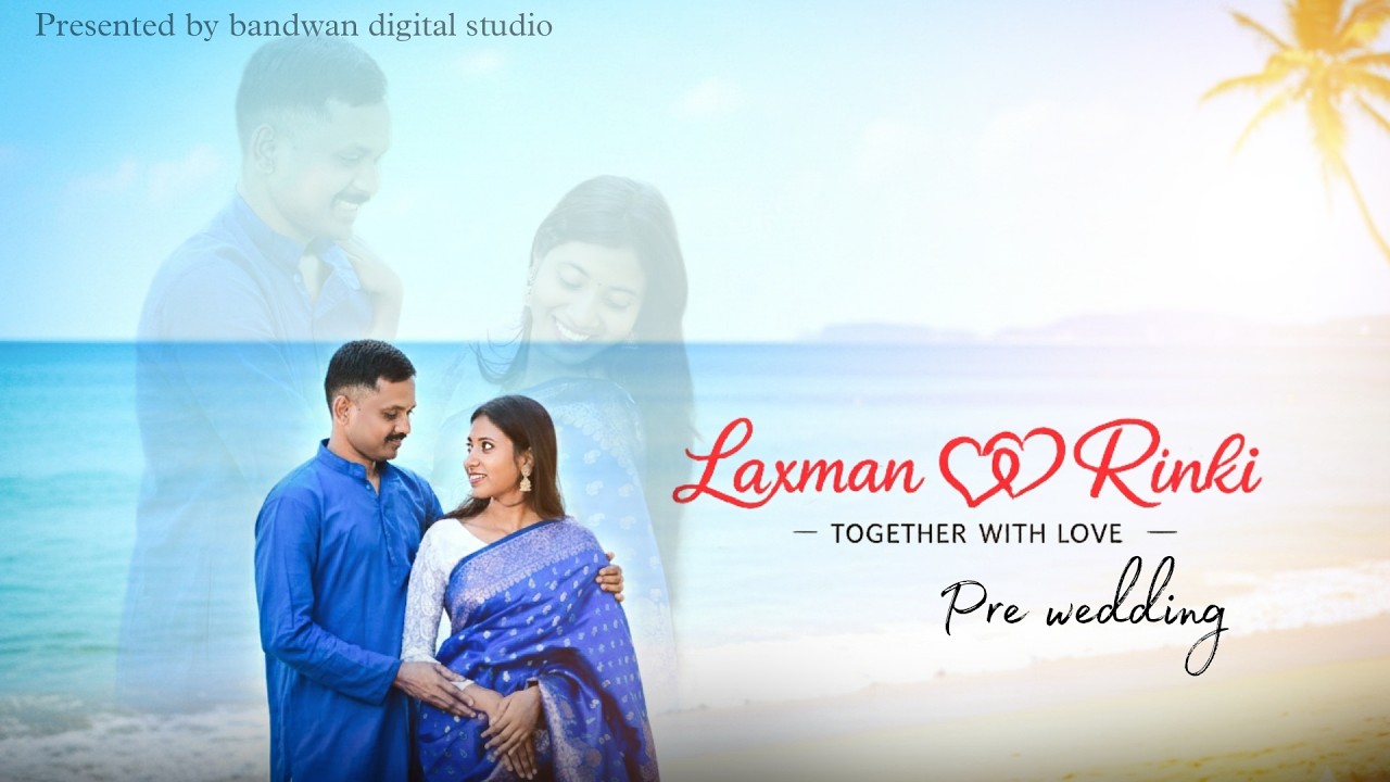 A PRE WEDDING STORY  LAXMAN AND RINKI//WATCH NOW FULL VIDEO