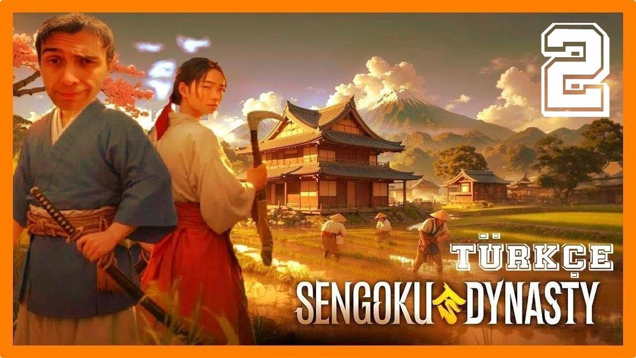 KABUK YOK.! KABUK OLSA.! ( Sengoku Dynasty ) TÜRKÇE B-2