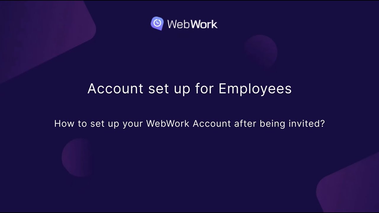 How to set up your WebWork Account after being Invited?