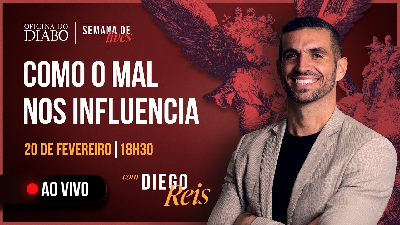 COMO O MAL NOS INFLUENCIA | com Diego Reis