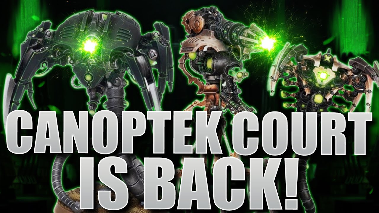 Is Canoptek Court BACK?!