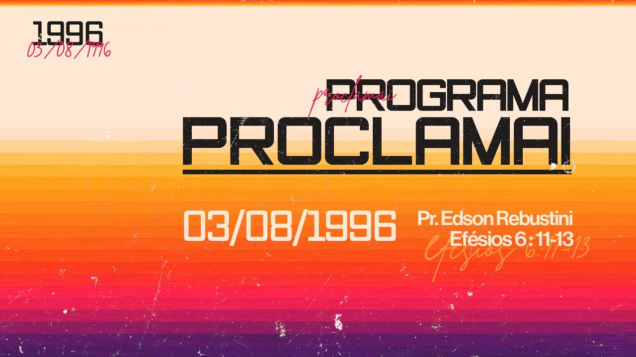 PROGRAMA PROCLAMAI  |  03 08 1996  |  BETA 147