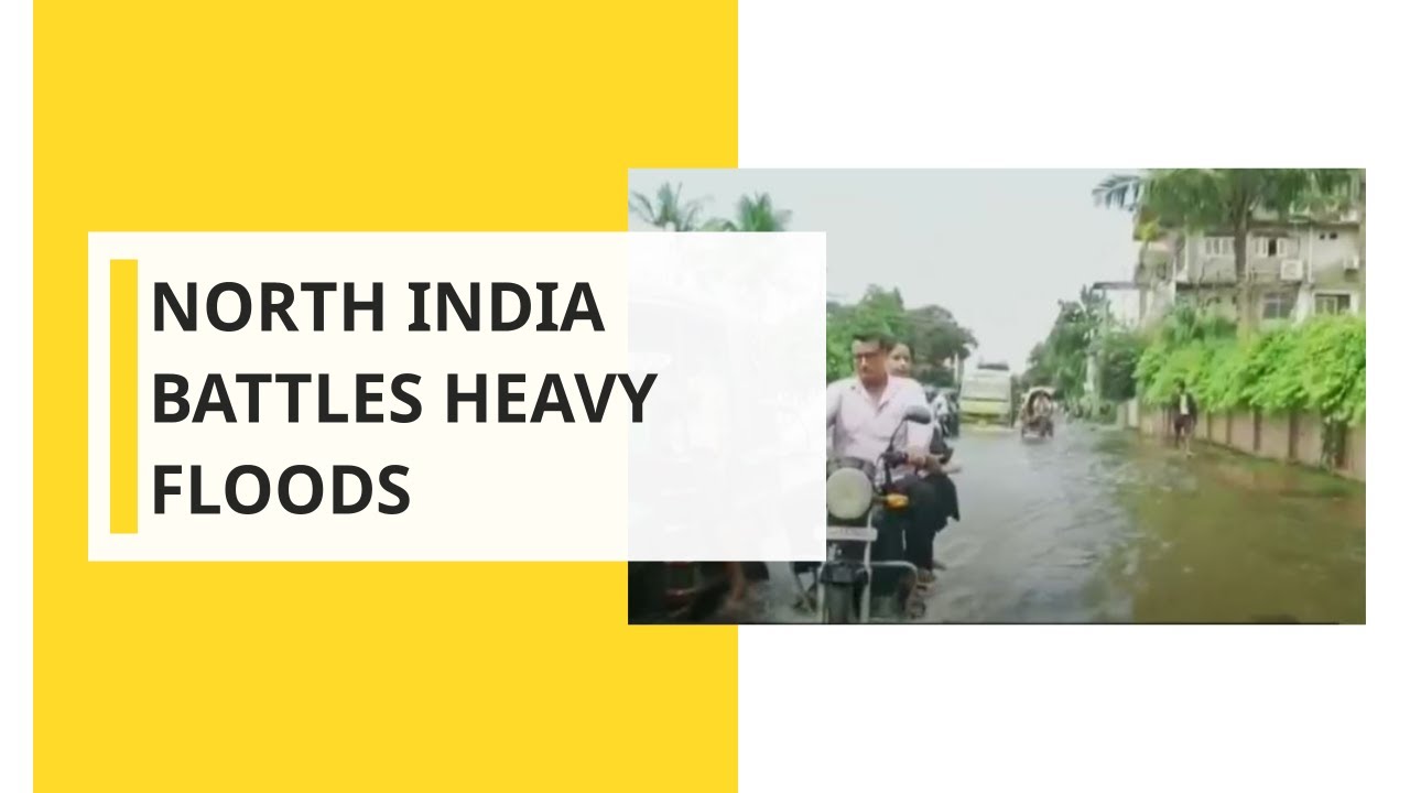 North India battles late monsoon burst