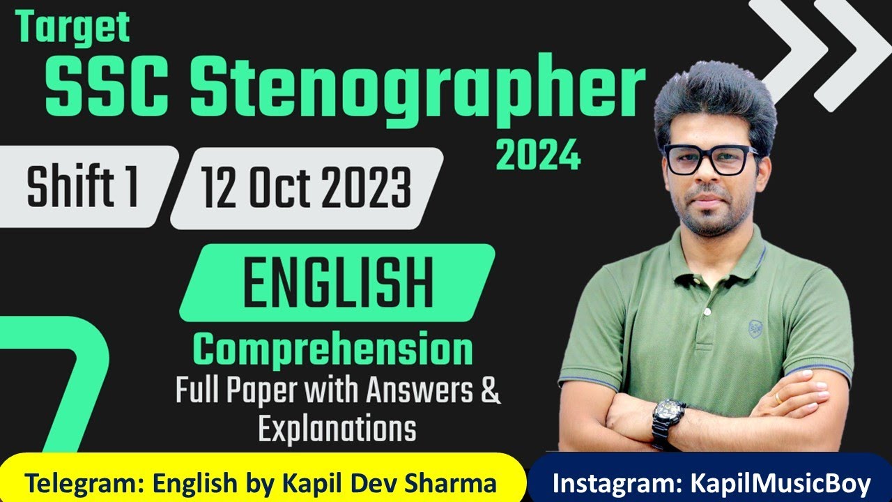 #SSCSTENO24 12 Nov 2023 Shift 1 SSC Stenographer Comprehension English by Kapil Dev Sharma