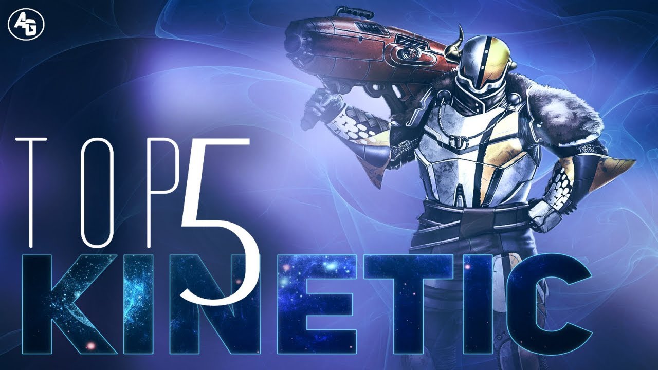 Destiny 2 - Top 5 Best Kinetic Primaries