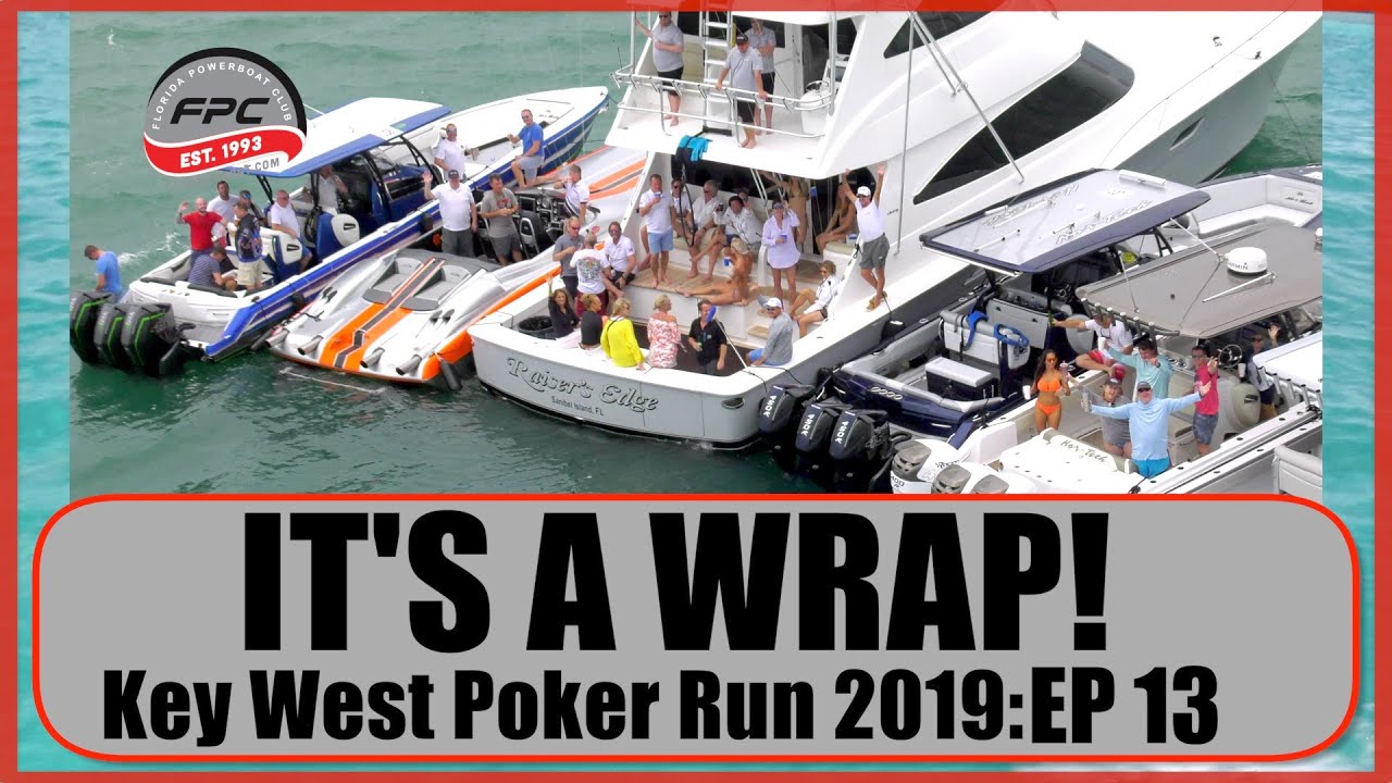 Key West Poker Run 2019 - Episode 13
