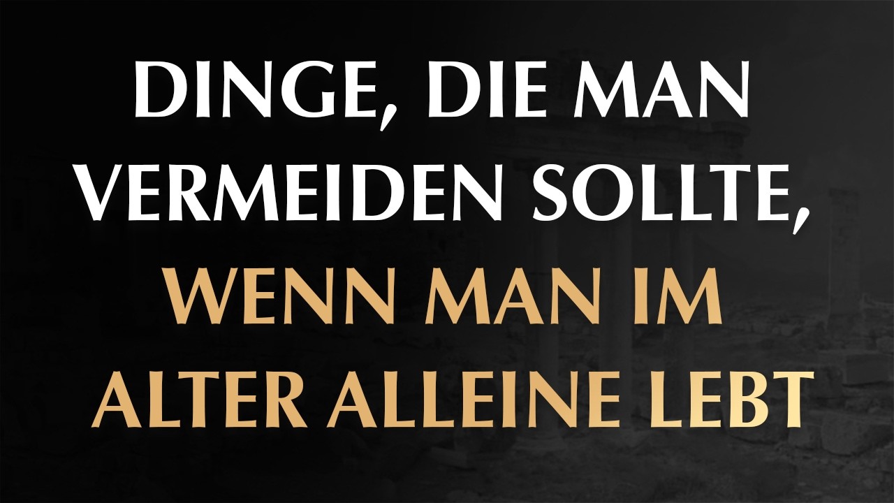 Was man im Alter beim Alleinleben unbedingt vermeiden sollte (Die Antwort in diesem Video)
