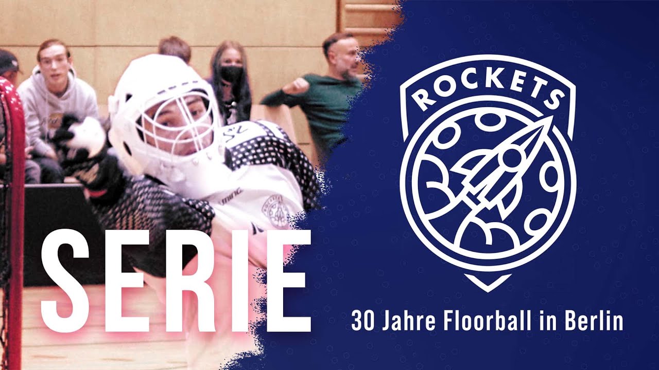 Dokumentation Berlin Rockets - 30 Jahre Floorball in Berlin / Folge 6 von 6