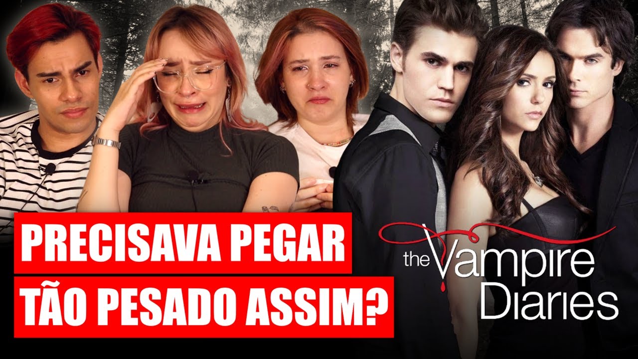 THE VAMPIRE DIARIES: CHORAMOS ASSISTINDO APENAS O PRIMEIRO E O ÚLTIMO EPISÓDIO | Três de Outubro