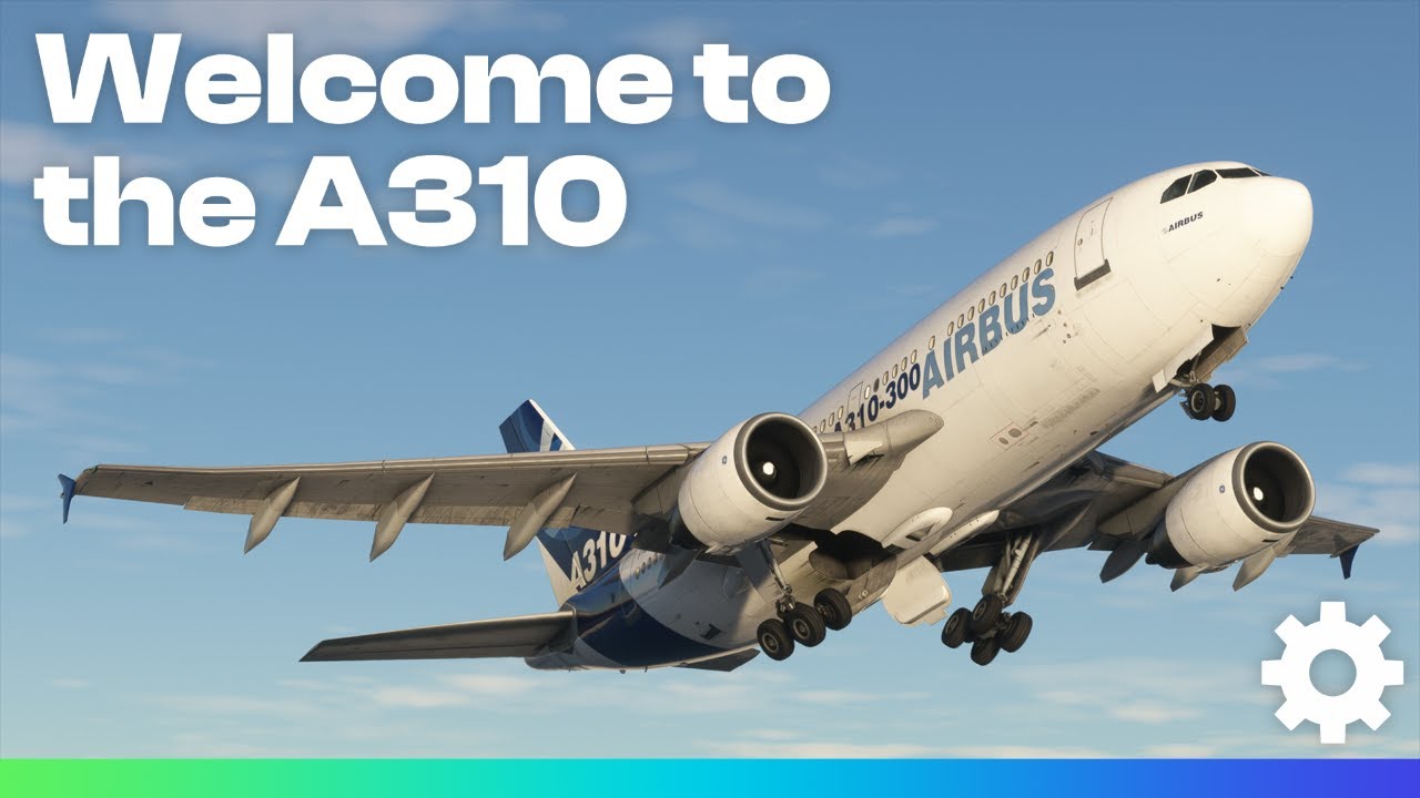 Welcome to the A310